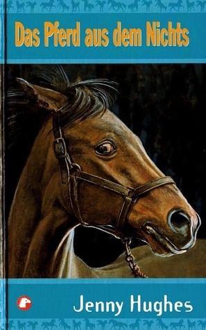 Das Pferd aus dem Nichts