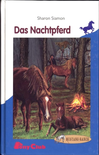 Mustang-Ranch / Das Nachtpferd