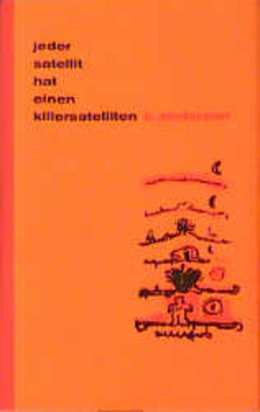 Jeder Satellit hat einen Killersatelliten