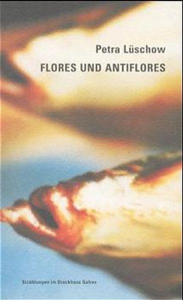 Flores und Antiflores