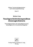 Tauchgeschichtekompendium Atemreglerhistorie