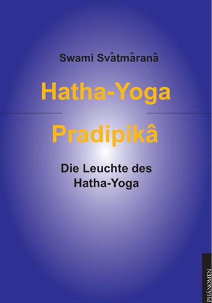 Hatha-Yoga Pradipîkâ