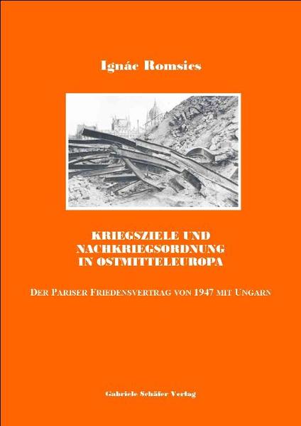 Kriegsziele und Nachkriegsordnung in Ostmitteleuropa