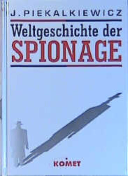 Weltgeschichte der Spionage
