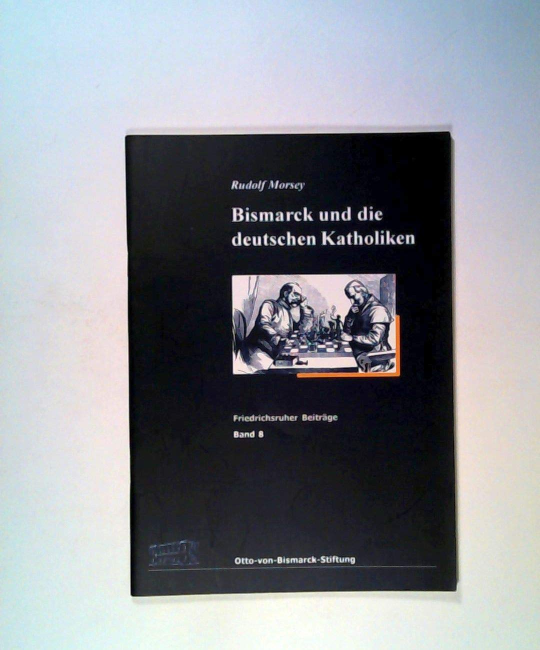 Bismarck und die deutschen Katholiken