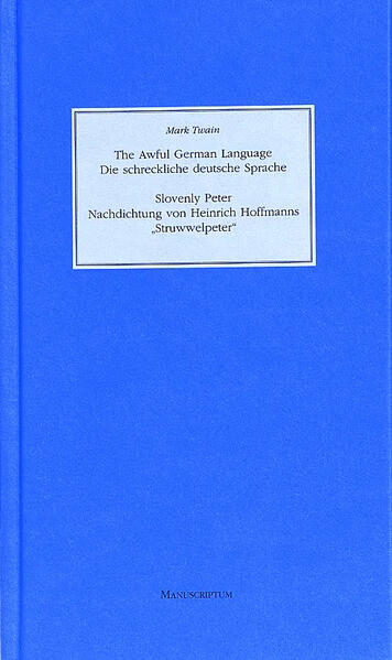 The awful German Language/Die schreckliche deutsche Sprache