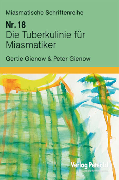 Die Tuberkulinie für Miasmatiker