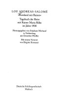 "Russland mit Rainer". Tagebuch der Reise mit Rainer Maria Rilke im Jahre 1900