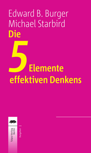 Die 5 Elemente effektiven Denkens