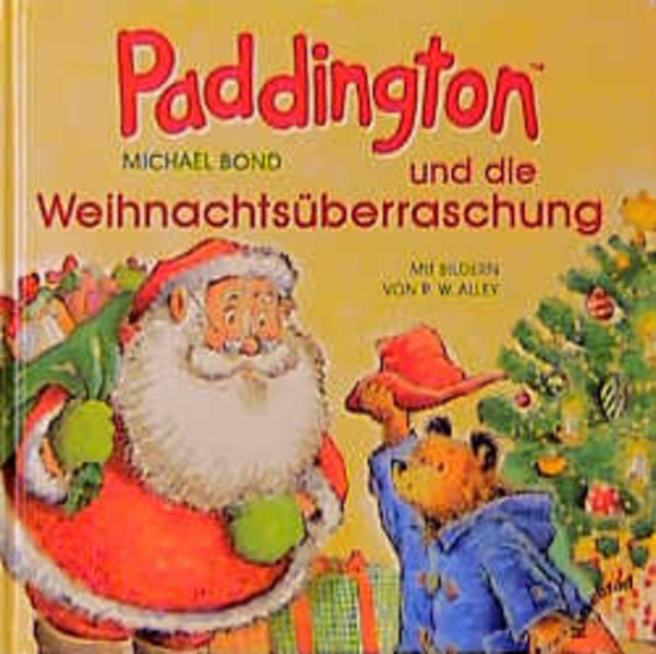 Paddington und die Weihnachtsüberraschung