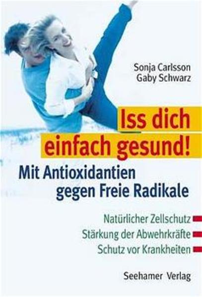 Iss dich einfach gesund!
