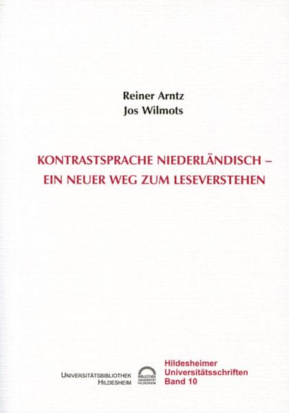 Konstrastsprache Niederländisch - ein neuer Weg zum Leseverstehen