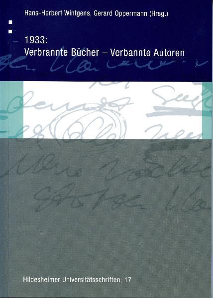 1933: Verbrannte Bücher - Verbannte Autoren