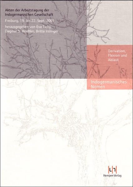 Indogermanisches Nomen. Derivation, Flexion und Ablaut