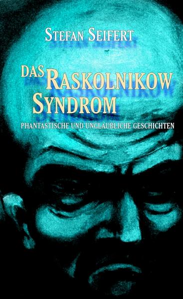 Das Raskolnikow-Syndrom