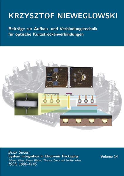 Beiträge zur Aufbau- und Verbindungstechnik für optische Kurzstreckenverbindungen
