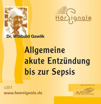 Allgemeine akute Entzündung bis zur Sepsis