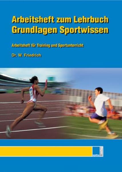 Arbeitsheft zum Lehrbuch "Grundlagen Sportwissen"