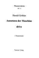 Aussetzen der Maschine /drive