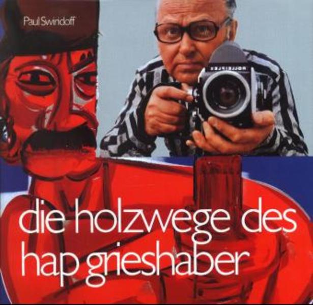 Die Holzwege des HAP Grieshaber