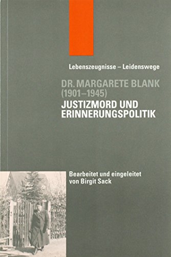 Dr. Margarete Blank (1901-1945)
