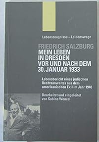 Mein Leben in Dresden vor und nach dem 30. Januar 1933