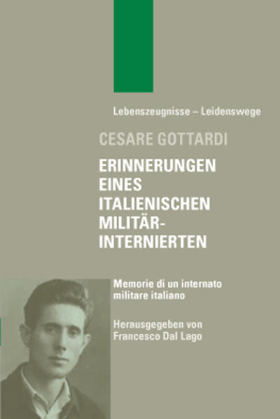 Erinnerungen eines italienischen Militärinternierten - Memorie di un internato militare italiano