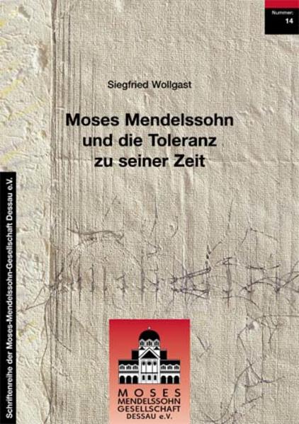 Moses Mendelssohn und die Toleranz zu seiner Zeit