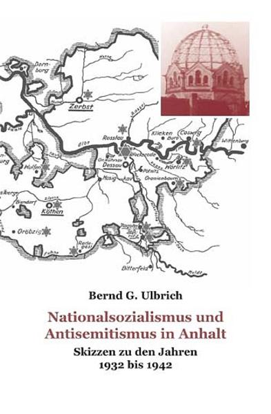 Nationalsozialismus und Antisemitismus in Anhalt