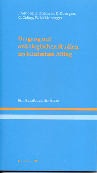 Umgang mit onkologischen Studien im klinischen Alltag