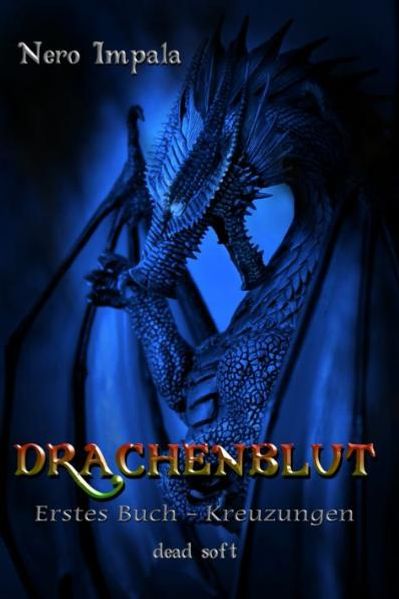 Drachenblut 1. Buch