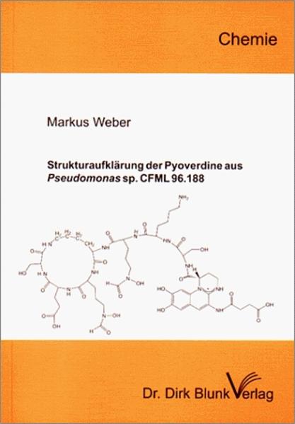 Strukturaufklärung der Pyoverdine aus Pseudomonas sp. CFML 96.188