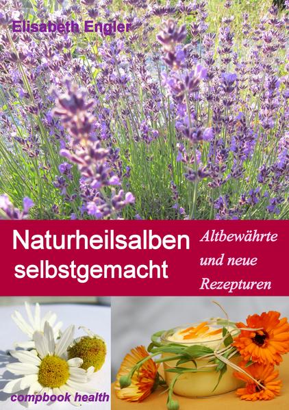 Naturheilsalben selbstgemacht
