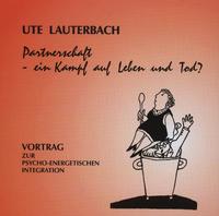 Partnerschaft - ein Kampf auf Leben und Tod?