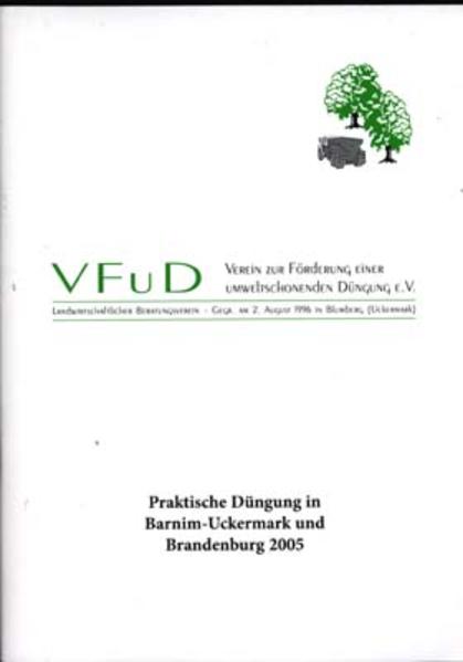 Vereinsinfo Nr. 15 - Praktische Düngung in Barnim-Uckermark und Brandenburg 2005