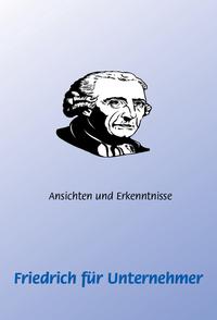 Friedrich (der Große) für Unternehmer