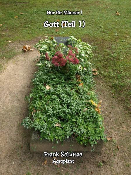 Gott, (Reihe: Nur für Männer!),