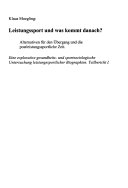 Bewegungskultur-Paket / Leistungssport und was kommt danach?