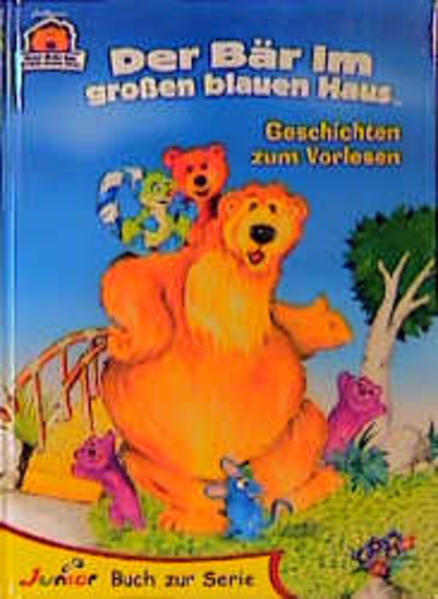 Der Bär im grossen blauen Haus - Geschichten zum Vorlesen