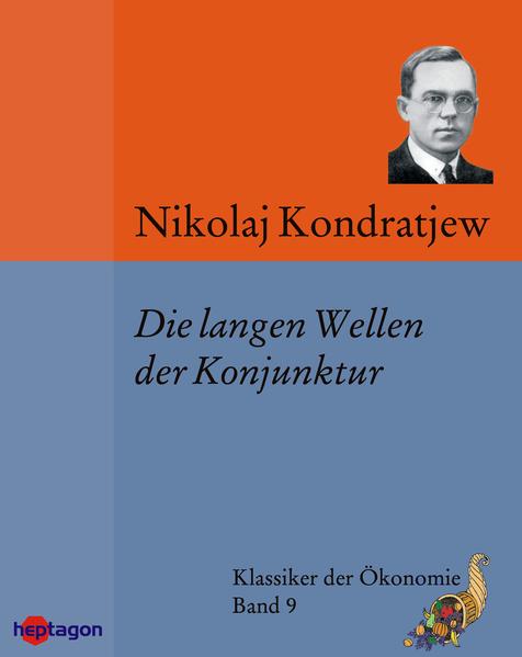 Die langen Wellen der Konjunktur