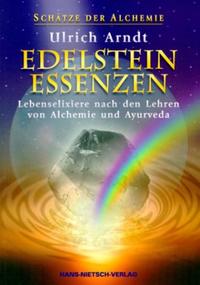Schätze der Alchemie - Edelstein-Essenzen