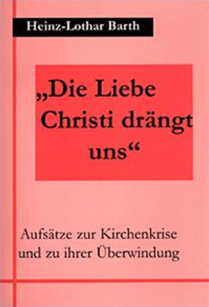 "Die Liebe Christi drängt uns"