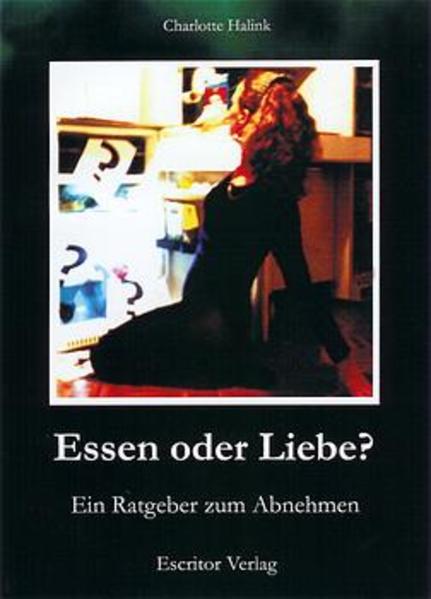 Essen oder Liebe?