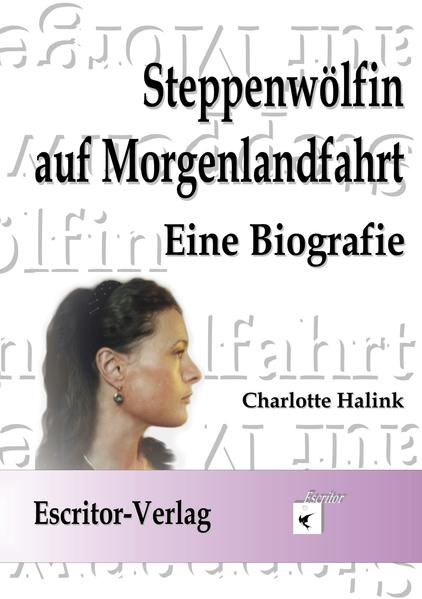 Steppenwölfin auf Morgenlandfahrt