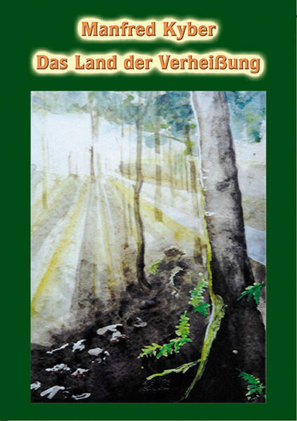 Das Land der Verheißung