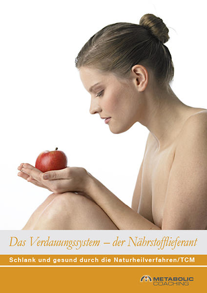 Das Verdauungssystem - der Nährstofflieferant