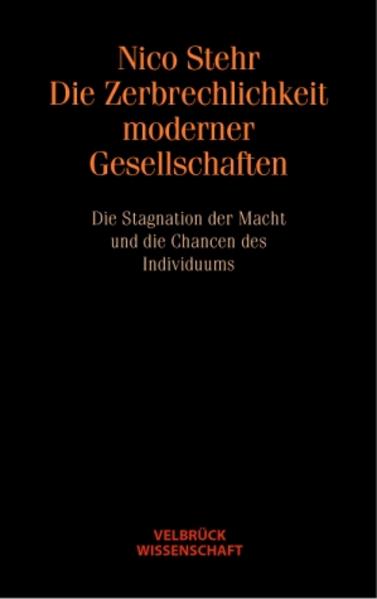 Die Zerbrechlichkeit moderner Gesellschaften