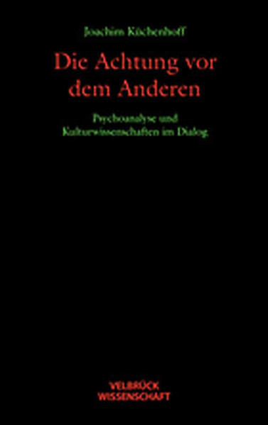 Die Achtung vor dem Anderen