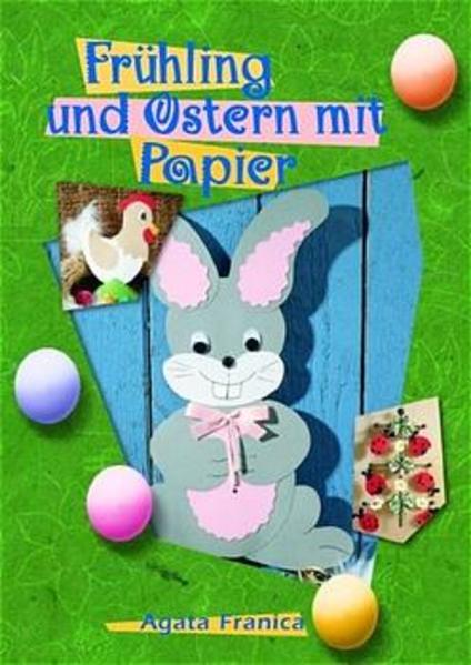 Frühling und Ostern mit Papier