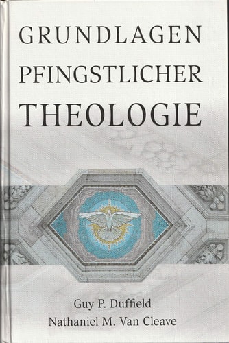 Grundlagen pfingstlicher Theologie